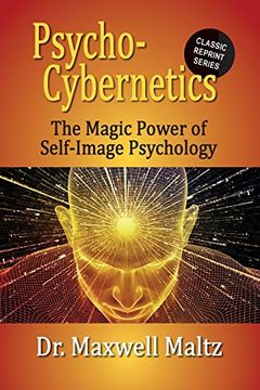 portada Psycho-Cybernetics the Magic Power of Self Image Psychology (en Inglés)