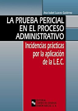 portada La Prueba Pericial en el Proceso Administrativo (in Spanish)