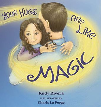 portada Your Hugs are Like Magic (en Inglés)