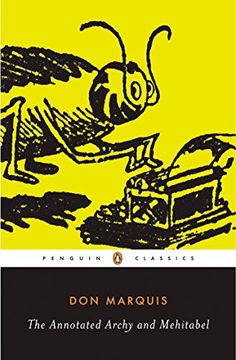 portada The Annotated Archy and Mehitabel (Penguin Classics) (in English)
