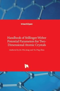 portada Handbook of Stillinger-Weber Potential Parameters for Two-Dimensional Atomic Crystals (en Inglés)