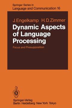 portada dynamic aspects of language processing: focus and presupposition (en Inglés)