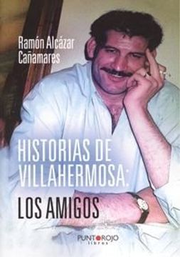portada Historias de Villahermosa: Amigos