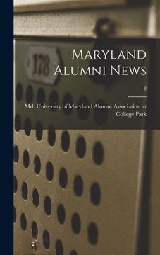 portada Maryland Alumni News; 8 (en Inglés)
