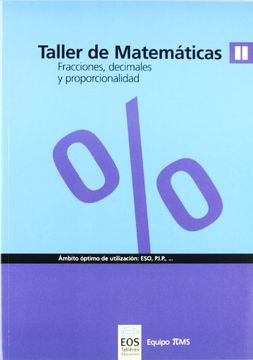portada Taller de Matemáticas Ii. Fracciones, Decimales y Proporcionalidad (Talleres Educativos) (in Spanish)