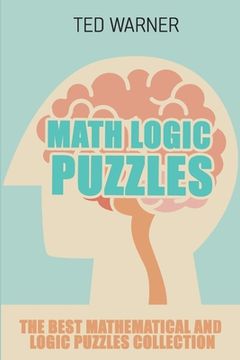 portada Math Logic Puzzles: Tents Island Puzzles - 200 Puzzles with Answers (en Inglés)