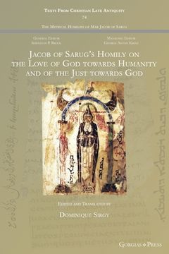 portada Jacob of Sarug's Homily on the Love of God towards Humanity and of the Just towards God