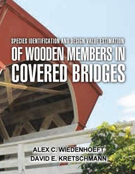 portada Species Identification and Design Value Estimation of Wooden Members in Covered Bridges (en Inglés)