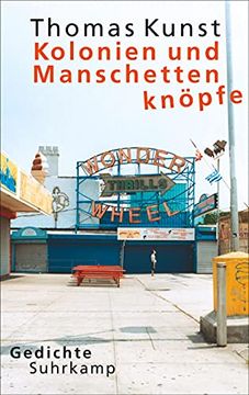 portada Kolonien und Manschettenknöpfe: Gedichte (en Alemán)