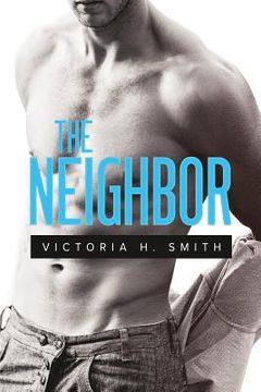 portada The Neighbor: A Thriller Novella (en Inglés)