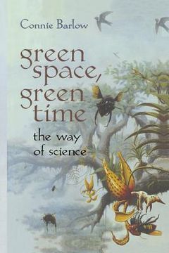 portada Green Space, Green Time: The Way of Science (en Inglés)