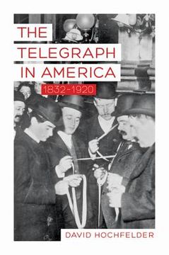 portada Telegraph in America, 1832-1920 (in English)