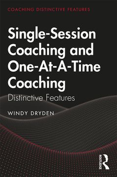 portada Single-Session Coaching and One-At-A-Time Coaching: Distinctive Features (en Inglés)