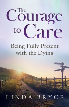 portada The Courage to Care (en Inglés)