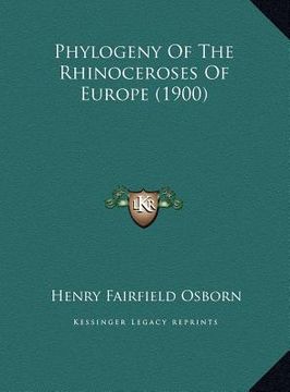 portada phylogeny of the rhinoceroses of europe (1900) (en Inglés)