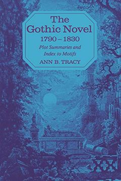 portada The Gothic Novel 1790-1830: Plot Summaries and Index to Motifs (en Inglés)