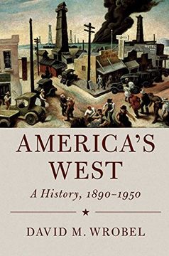 portada America's West: A History, 1890–1950 (Cambridge Essential Histories) (en Inglés)