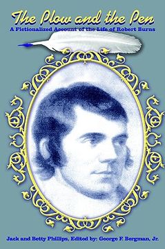 portada the plow and the pen: a fictionalized account of the life of robert burns (en Inglés)