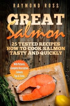 portada Great Salmon: 25 tested recipes how to cook salmon tasty and quickly