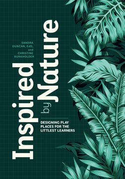 portada Inspired by Nature: Designing Play Places for the Littlest Learners (en Inglés)