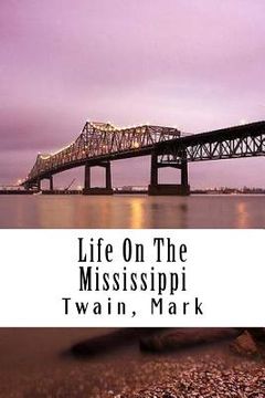 portada Life On The Mississippi (en Inglés)
