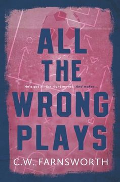 portada All The Wrong Plays (en Inglés)
