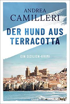 portada Der Hund aus Terracotta: Camilleri, der Hund aus Terracotta. (in German)
