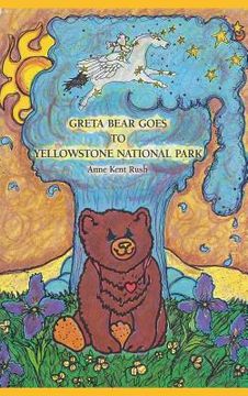 portada Greta Bear Goes to Yellowstone National Park