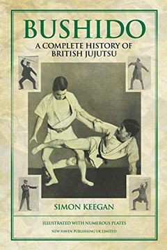 portada Bushido: The Complete History of British Jujutsu (en Inglés)