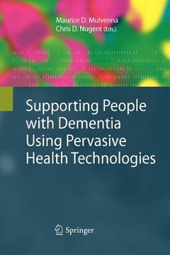 portada supporting people with dementia using pervasive health technologies (en Inglés)