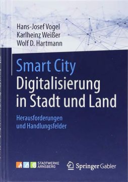 portada Smart City: Digitalisierung in Stadt und Land: Herausforderungen und Handlungsfelder (en Alemán)