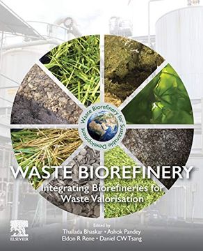 portada Waste Biorefinery: Integrating Biorefineries for Waste Valorisation 