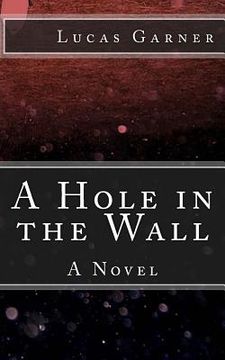portada A Hole in the Wall (in English)