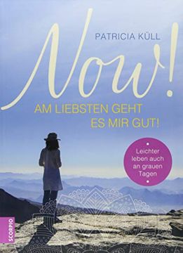 portada Am Liebsten Geht es mir Gut! Leichter Leben Auch an Grauen Tagen (Now! ) (in German)