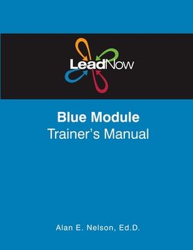 portada LeadNow Blue Module Trainer's Manual (en Inglés)