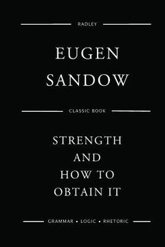 portada Strength And How To Obtain It