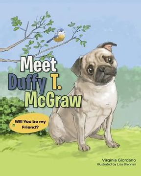 portada Meet Duffy T. McGraw: Will You be my Friend? (en Inglés)