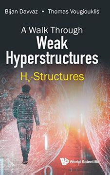 portada Walk Through Weak Hyperstructures, a: Hv-Structures (en Inglés)