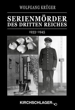 portada Kriminalchronik des Dritten Reiches / Serienmörder des Dritten Reiches (en Alemán)