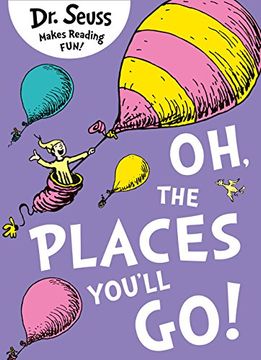 portada Oh, the Places You'll go! (en Inglés)