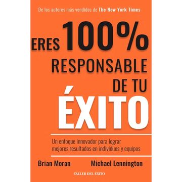 portada Eres 100% Responsable De Tu Éxito (in Spanish)