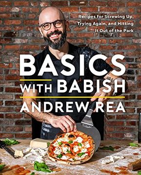 portada Basics With Babish: Recipes for Screwing up, Trying Again, and Hitting it out of the Park (a Cookbook) (in English)
