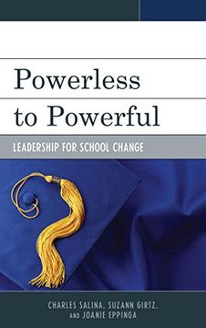 portada Powerless to Powerful: Leadership for School Change