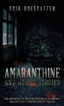 portada Amaranthine: And Other Stories (en Inglés)
