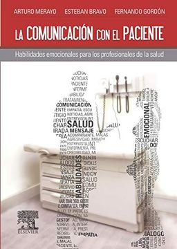 portada La Comunicación con el Paciente: Habilidades Emocionales Para los Profesionales de la Salud, 1e