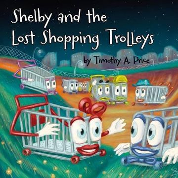 portada Shelby and the Lost Shopping Trolleys