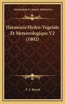 portada Harmonie Hydro-Vegetale Et Meteorologique V2 (1802) (en Francés)