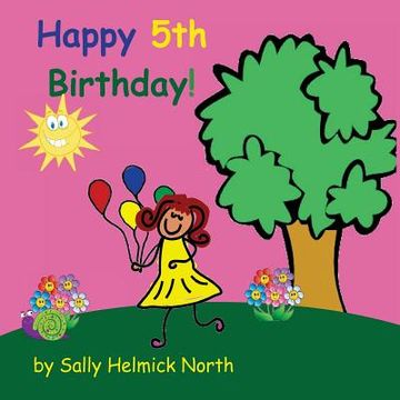 portada Happy Fifth Birthday! (girl version) (en Inglés)