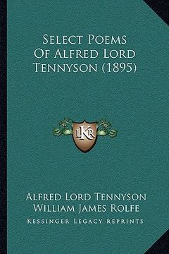 portada select poems of alfred lord tennyson (1895) (en Inglés)