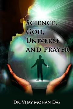portada Science, God, Universe And Prayer (en Inglés)